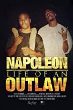 Watch Napoleon: Life of an Outlaw Watch123movies