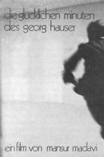 Watch The Happy Minutes of Georg Hauser Watch123movies