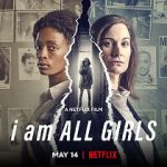 Watch I Am All Girls Watch123movies