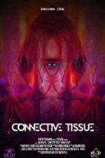 Watch Connective Tissue Watch123movies