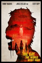 Watch The Day the World Went Away (Short 2021) Watch123movies