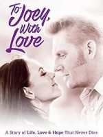 Watch To Joey, with Love Watch123movies