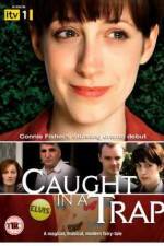 Watch Caught in a Trap Watch123movies