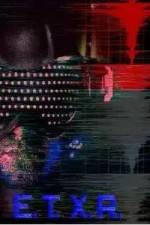 Watch ETXR Watch123movies