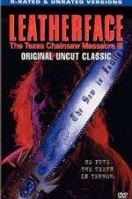 Watch Leatherface: Texas Chainsaw Massacre III Watch123movies