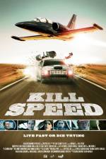 Watch Kill Speed Watch123movies