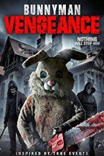 Watch Bunnyman Vengeance Watch123movies