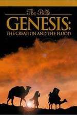 Watch Genesis: The Creation and the Flood Watch123movies