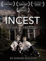Watch Incest: A Family Tragedy Watch123movies