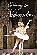 Watch Dancing the Nutcracker: Inside the Royal Ballet Watch123movies