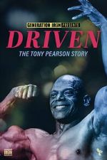 Watch Driven: The Tony Pearson Story Watch123movies