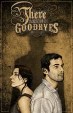 Watch There Are No Goodbyes Watch123movies