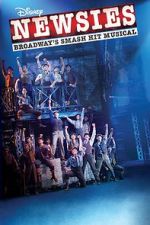 Watch Disney\'s Newsies: The Broadway Musical! Watch123movies