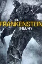 Watch The Frankenstein Theory Watch123movies