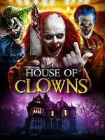 Watch House of Clowns Watch123movies