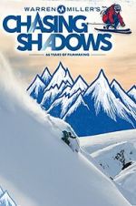 Watch Warren Miller's Chasing Shadows Watch123movies