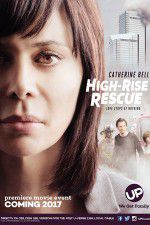 Watch High-Rise Rescue Watch123movies