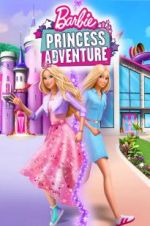 Watch Barbie Princess Adventure Watch123movies