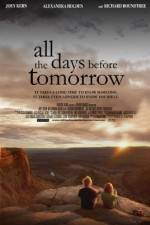 Watch All the Days Before Tomorrow Watch123movies