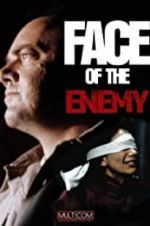 Watch Face of the Enemy Watch123movies