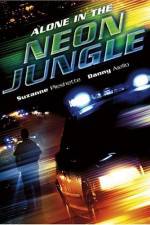 Watch Alone in the Neon Jungle Watch123movies