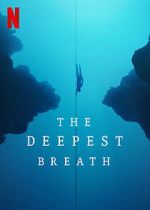 Watch The Deepest Breath Watch123movies