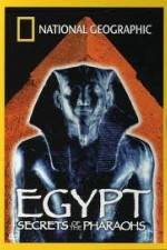 Watch National Geographic Egypt Secrets of the Pharaoh Watch123movies