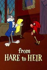 Watch From Hare to Heir (Short 1960) Watch123movies