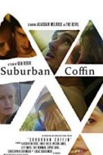 Watch Suburban Coffin Watch123movies