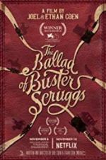 Watch The Ballad of Buster Scruggs Watch123movies