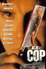 Watch Ex-Cop Watch123movies