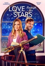 Watch Love Amongst the Stars Watch123movies