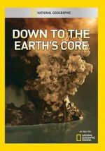 Watch Down to the Earth\'s Core Watch123movies