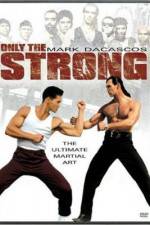 Watch Only the Strong Watch123movies
