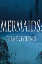 Watch Mermaids: The New Evidence Watch123movies