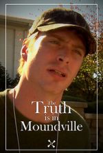 Watch The Truth Is in Moundville Watch123movies