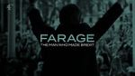 Watch Farage: The Man Who Made Brexit Watch123movies