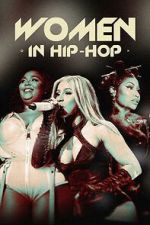 Watch Women in Hip-Hop Watch123movies