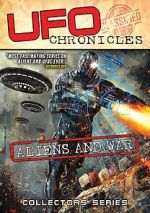 Watch UFO Chronicles: Aliens and War Watch123movies