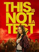 Watch This Is Not a Test Watch123movies