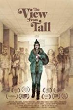 Watch The View from Tall Watch123movies
