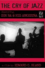 Watch The Cry of Jazz Watch123movies