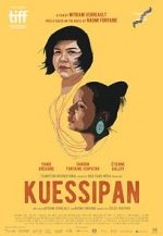Watch Kuessipan Watch123movies