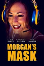 Watch Morgan\'s Mask Watch123movies