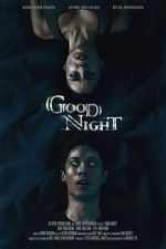 Watch Good Night (Short 2021) Watch123movies