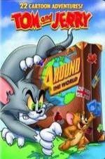 Watch Tom and Jerry: Around the World Watch123movies