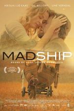 Watch Mad Ship Watch123movies