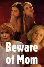 Watch Beware of Mom Watch123movies