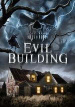 Watch Evil Building Watch123movies