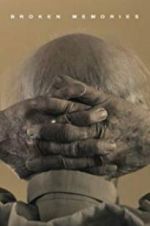 Watch Broken Memories Watch123movies